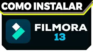 COMO BAIXAR E INSTALAR O FILMORA 13 GRÁTIS