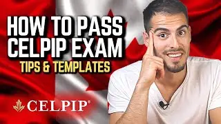 How To Pass CELPIP Exam in 2025 💡 Tips & Templates You Must Know Before CELPIP Test