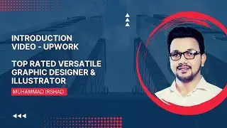 Upwork Profile Video introduction l Graphic designer l UI/UX Designer l Self Introduction Video