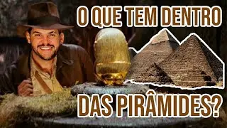 O que tem dentro das PIRÂMIDES DO EGITO?