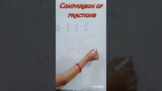 Comparison fo fractions.