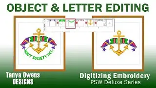How to Edit Embroidery with PSW Deluxe: Editing 101 - Objects & Text