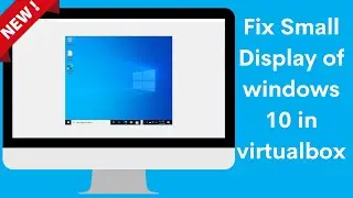 How to Fix Windows Display in VirtualBox