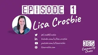 Episode 1 - Lisa Crosbie - 365 Community Chats Podcast
