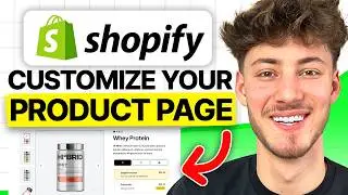 Shopify Product Page Customization Tutorial 2026 (Ultimate Guide)