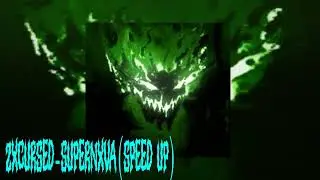 zxcursed-supernxva(speed up)