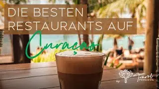 Curaçao Top Restaurants Vlog 2025 #curaçao #travel #restaurants #karibik | Travelprincess Reiseblog