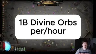 [3.25] 1B divine orbs per hour - New Strat - Path of Exile POE