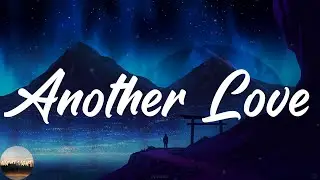 Tom Odell - Another Love (Lyrics)