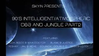 90's Intelligent And Atmospheric D&B/Jungle Part 2