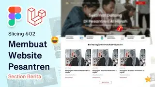 🌟 Membuat Website Pesantren dengan Laravel 10 - #02 Section Berita