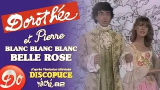 Dorothée & Pierre - Blanc Blanc Blanc belle rose | Discopuce | LE JARDIN DES CHANSONS