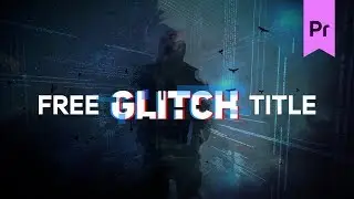 Premiere Pro Title Templates | Free Glitch Pack Vol-2