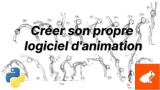 Créer son propre logiciel d'animation en python (débutants)