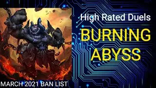 Burning Abyss | March 2021 Banlist | High Rated Duels | Dueling Book | May 1 2021