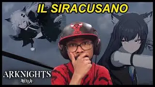 Arknights Special - IL Siracusano Reaction
