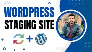 How to Make a WordPress Staging Site | WordPress Staging Tool (Automatically, for free)