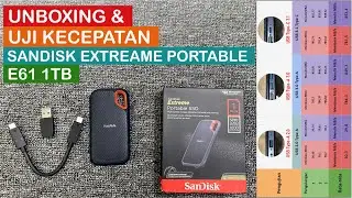 Unboxing dan Uji Coba Kecepatan SanDisk Extreame Portable E61 1 TB
