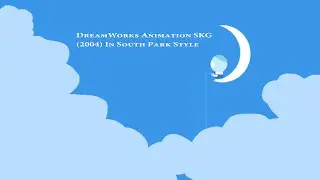 DreamWorks Animation SKG (2004) In South Park Style (ORIGINAL VIDEO)