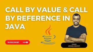 Call By Value & Call By Reference In Java #LingarajTechhub