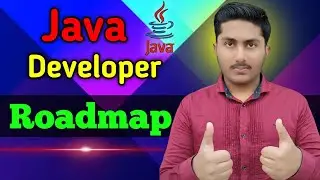 Java Developer Complete Roadmap Step by Step.