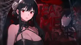 Tear Me Apart 💋👀 | Yor (4K)