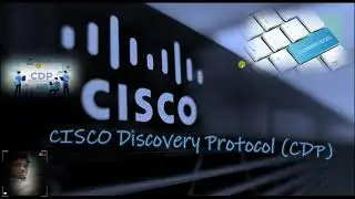 Lab 6 - Cisco Discovery Protocol (CDP) | CCNA Routing and Switching