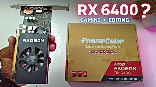 PowerColor AMD Radeon RX 6400 GDDR6 Graphic Card Unboxing | BEST CHEAPEST GRAPHICS CARD for GAMING