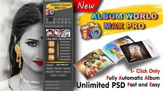 🔥 Fully Automatic Album Designing Software l Album World Max Pro 9.0 l  Fast & Easy with unlimited