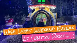 Wish Light Weekend Break at Centre Parcs! ;)