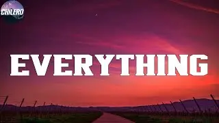 Kehlani - everything (Letra/Lyrics)
