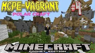 MCPE-VAGRANT #4  (Polar Craft)