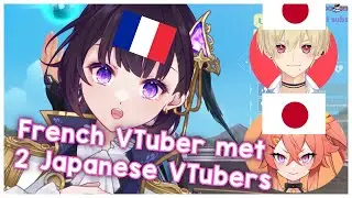 「 FRENCH VTUBER MET 2 JAPANESE VTUBER ON VALORANT 」