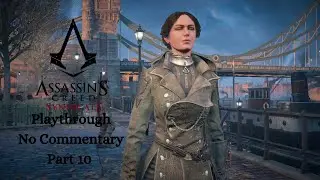 Assassins Creed Syndicate - Part 10 (WW1) (PLAYTHROUGH) (No Commentary)
