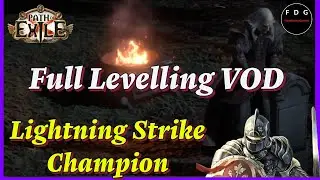 Level 1-78 Full Run Lightning Strike Champion Path of Exile 3.24