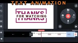 Thanks For Watching Text animation With Kinrmaster | Thanks For Watching
