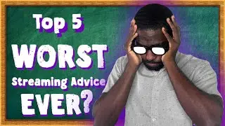Top 5 WORST Streamer Tips I've Ever Heard!