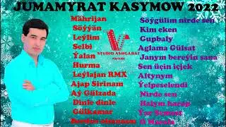 Jumamyrat Kasymow Aydymlary 2022