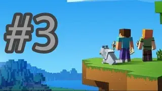 Играю в майнкрафт!! Выживание на сложном #3