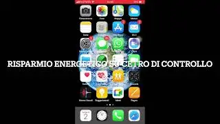 Risparmio energetico iPhone | centro di controllo