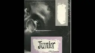 Oh Louise (12" version) Junior