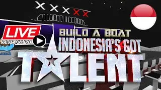 LIVE : INDONESIA BUILD A BOAT GOT TALENT #1 [ AYO JOIN SEKARANG!!! ]