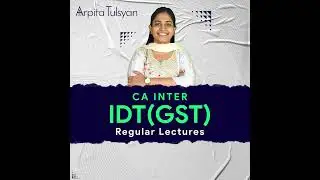 CA Inter IDT Regular Lectures