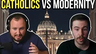 Can the Catholic church digest Modernity? (W/@thelogosproject7)