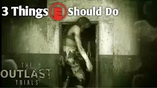 3 Things Red Barrels Should Do For The Outlast Trials(Part 2)