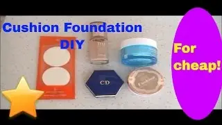 Cushion foundation DIY for cheap