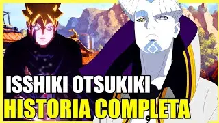 A INCRÍVEL HISTÓRIA DE ISSHIKI OTSUTSUKI!