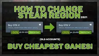 How To Change Steam Region 2021 (Old Account) For Cheap Games!