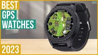 Best GPS Watch 2023 - Top 5 Best GPS Watches 2023