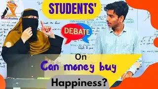 Students' debate on  Can money buy happiness?/english with Akram/ideal academy